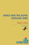 [Akiko Books 06] • Akiko and the Alpha Centauri 5000